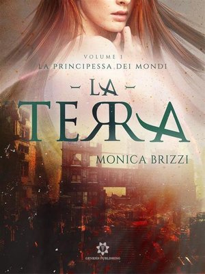 cover image of La Principessa dei Mondi--La Terra